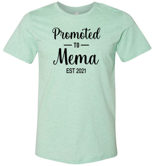 Promoted to Mema Est 2021 Shirt for New Grandma