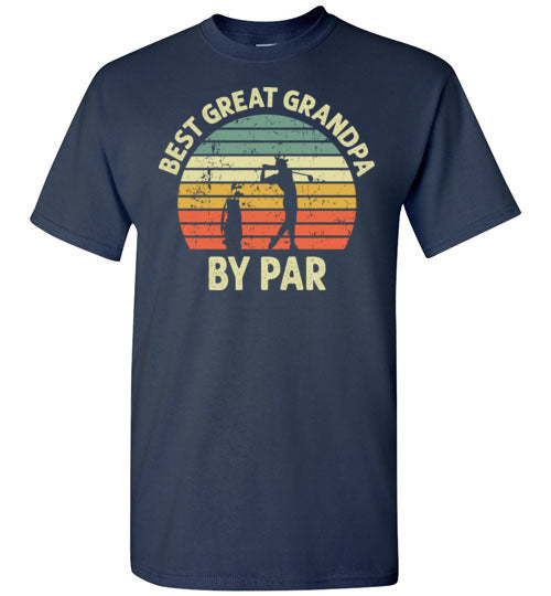 Best Great Grandpa By Par Shirt