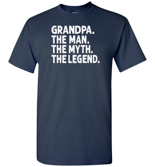 Grandpa The Man The Myth the Legend Shirt
