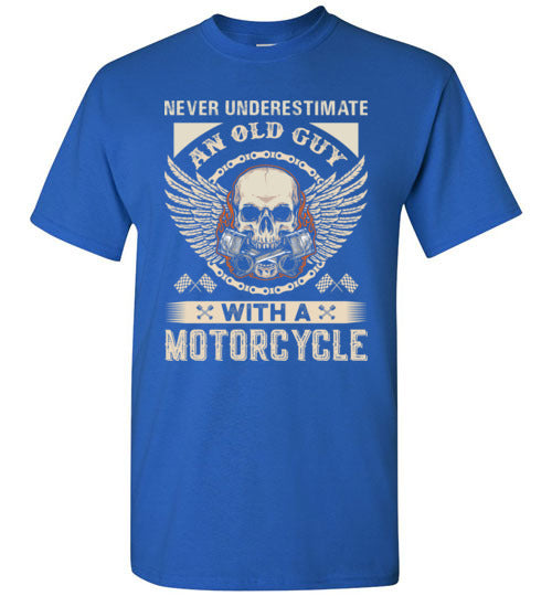 Never Underestimate an Old Guy with a Motorcycle Shirt for Men