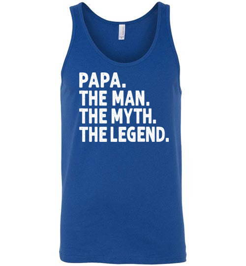 Papa The Man The Myth the Legend Tank Top