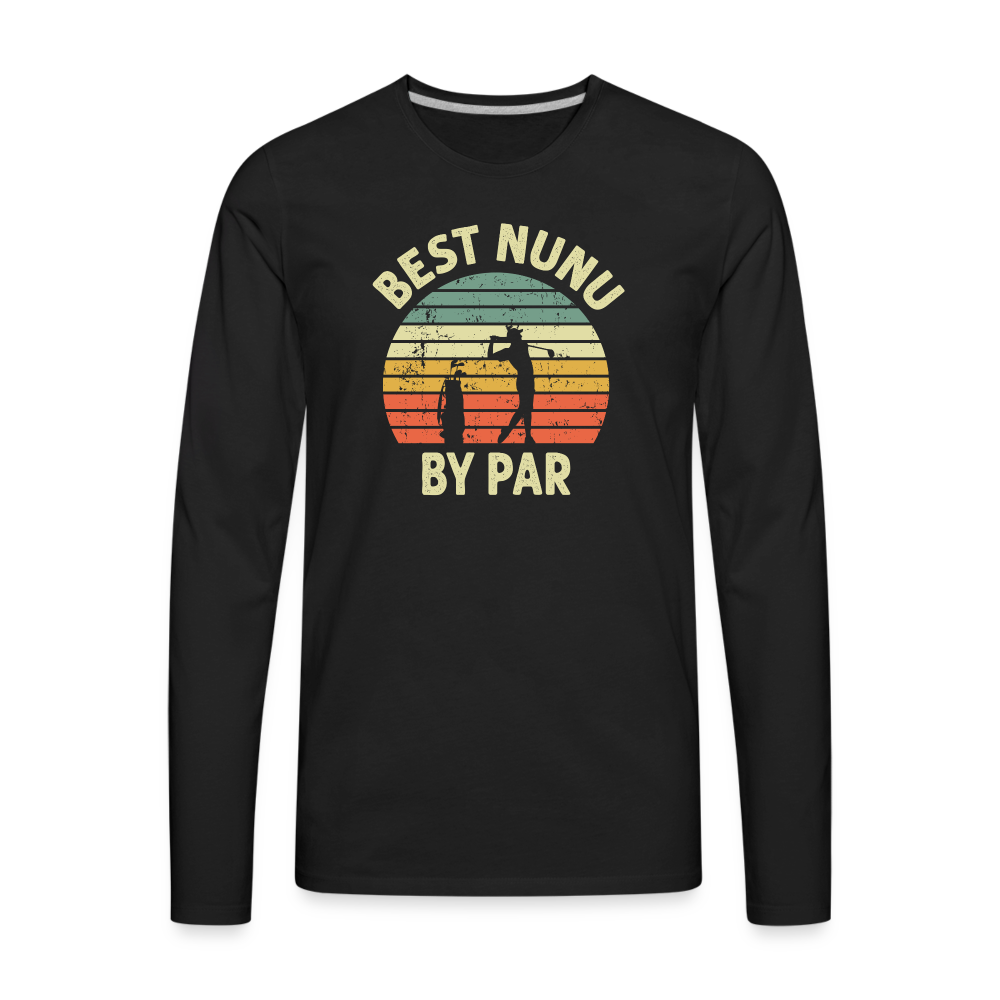 Best Nunu By Par Men's Premium Long Sleeve T-Shirt - black