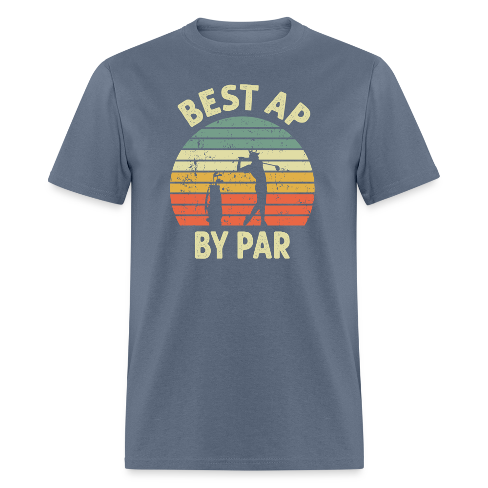 Best AP By Par Unisex Classic T-Shirt - denim