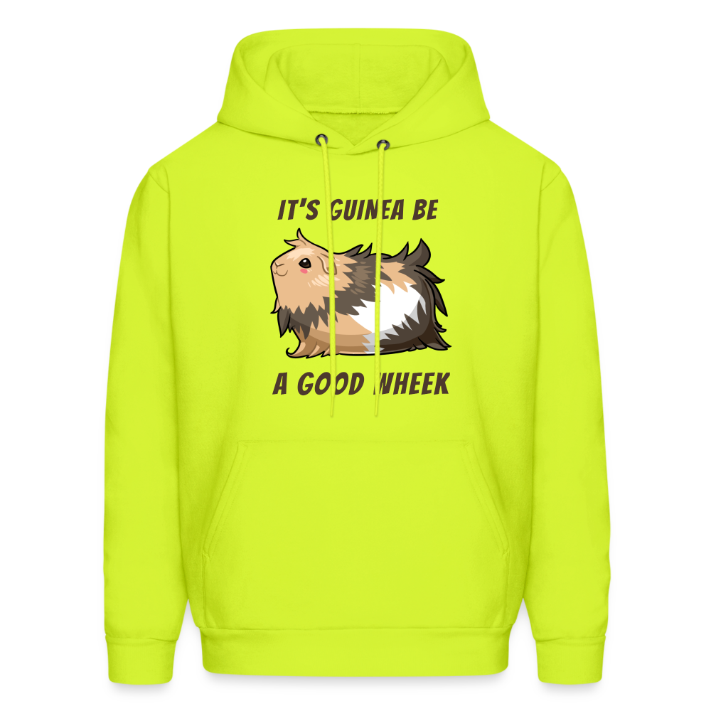 It's Guinea Be a Good Wheek Men's Hoodie - safety green