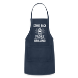 Stand Back Padre Is Grilling Adjustable Apron - navy