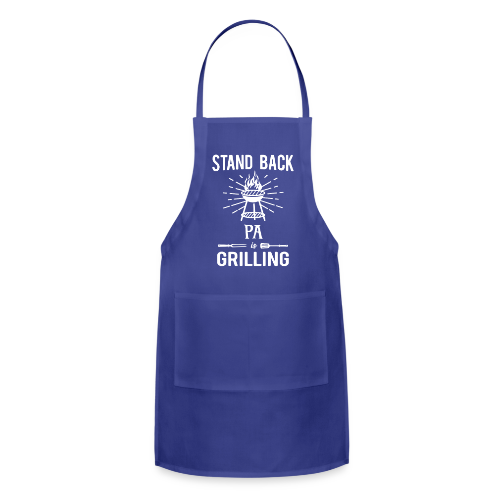 Stand Back Pa Is Grilling Adjustable Apron - royal blue