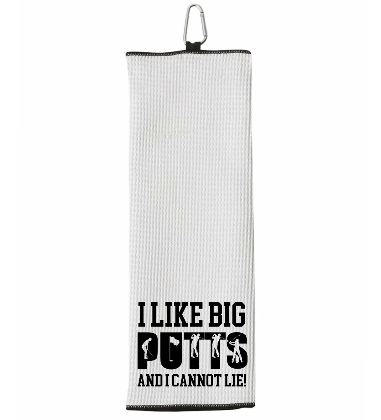 I Like Big Putts and I Cannot Lie Tri-fold Golf Towel with Clip 100% Microfiber Waffle Weave Black White Gift Idea for Golfer Men Women