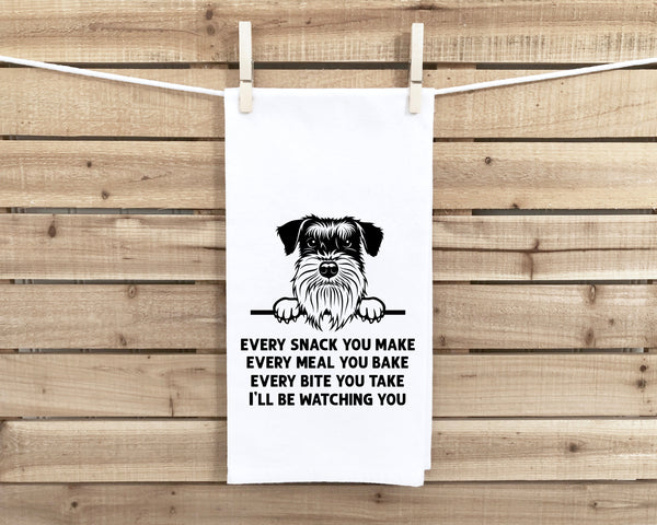 Every Snack You Make Every Meal Schnauzer Flour Sack Kitchen Towel Funny Peeking Dog Dish Cloth Housewarming Hostess Birthday Christmas Gift