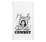 Howdy Cowboy Flour Sack Kitchen Towel with Hanging Loop Funny Cute Cowgirl Western Farmhouse Dish Cloth Housewarming Hostess Mothers Day