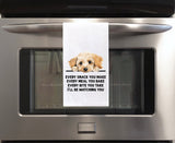 Maltipoo Every Snack You Make Every Meal You Make Flour Sack Kitchen Towel Funny Peeking Dog Lover Dish Hostess Birthday Christmas Gift