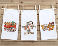Set of 3 Thanksgiving Flour Sack Kitchen Towels Gobble Till You Wobble Talk Turkey to Me Turkey Gravy Casserole Housewarming Hostess Gift