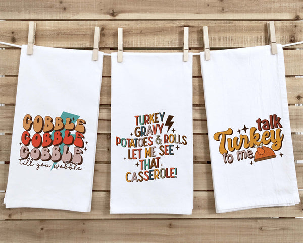 Set of 3 Thanksgiving Flour Sack Kitchen Towels Gobble Till You Wobble Talk Turkey to Me Turkey Gravy Casserole Housewarming Hostess Gift