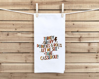 Set of 3 Thanksgiving Flour Sack Kitchen Towels Gobble Till You Wobble Talk Turkey to Me Turkey Gravy Casserole Housewarming Hostess Gift