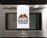 Cavalier King Charles Spaniel Every Snack You Make Every Meal Flour Sack Kitchen Towel Peeking Dog Housewarming Hostess Birthday Christmas