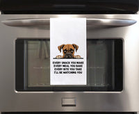 Boxer Every Snack You Make Every Meal You Make Flour Sack Kitchen Towel Funny Peeking Dog Dish Cloth Hostess Birthday Christmas Gift