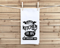 It's My Kitchen and I'll Fry If I Want To Flour Sack Kitchen Towel Farmhouse Rustic Birthday Housewarming New Home Chef Christmas Gift Idea