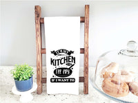 It's My Kitchen and I'll Fry If I Want To Flour Sack Kitchen Towel Farmhouse Rustic Birthday Housewarming New Home Chef Christmas Gift Idea