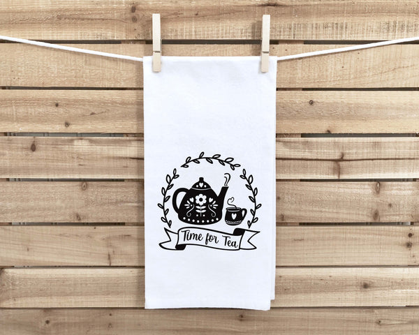 Time for Tea Flour Sack Dish Towel Farmhouse Rustic Birthday Housewarming New Home Christmas Gift Idea for Tea Lover Women Mom Grandma Wife