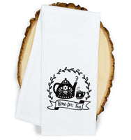 Time for Tea Flour Sack Dish Towel Farmhouse Rustic Birthday Housewarming New Home Christmas Gift Idea for Tea Lover Women Mom Grandma Wife