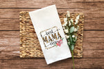 Best Mama Ever Flour Sack Tea Towel
