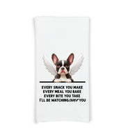 Boston Terrier Memorial Angel Wings Every Snack You Make Every Meal Flour Sack Kitchen Towel Dog Bereavement Gift