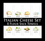Italian Cheese Kitchen Towel Set of 8 - Mozzarella Ricotta Burrata Fontina Gorgonzola Parmigiano Asiago Provolone - Cheese Lover Gift Idea