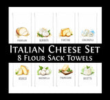 Italian Cheese Kitchen Towel Set of 8 - Mozzarella Ricotta Burrata Fontina Gorgonzola Parmigiano Asiago Provolone - Cheese Lover Gift Idea