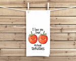 I Love You From My Head Tomatoes 27x27 Flour Sack Tea Towel Valentine's Day Birthday Mother's Day Christmas Gift Idea for Tomato Lover