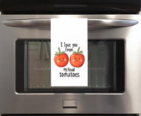 I Love You From My Head Tomatoes 27x27 Flour Sack Tea Towel Valentine's Day Birthday Mother's Day Christmas Gift Idea for Tomato Lover