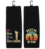Pa the Man the Myth the Golf Legend and Best Pa by Par Set of 2 Tri-fold Golf Towel w/ Clip 100% Microfiber Waffle Weave Gift for Men
