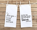 I Love You to the Fridge and Back / Tacos 24:7 Set of 2 Funny Kitchen Tea Towels Farmhouse Home Decor Housewarming Gift Idea for Women Men