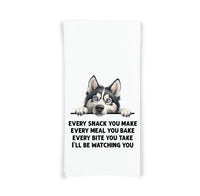 Siberian Husky Every Snack You Make Every Meal Flour Sack Kitchen Towel Funny Peeking Dog Dish Cloth Hostess Birthday Christmas Gift