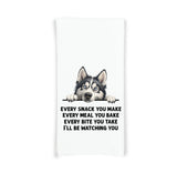 Siberian Husky Every Snack You Make Every Meal Flour Sack Kitchen Towel Funny Peeking Dog Dish Cloth Hostess Birthday Christmas Gift