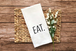 Eat Hand Towel Minimalist Black and White Flour Sack Dish Towel Kitchen Decor Hand Towel Easter Thanksgiving Gift