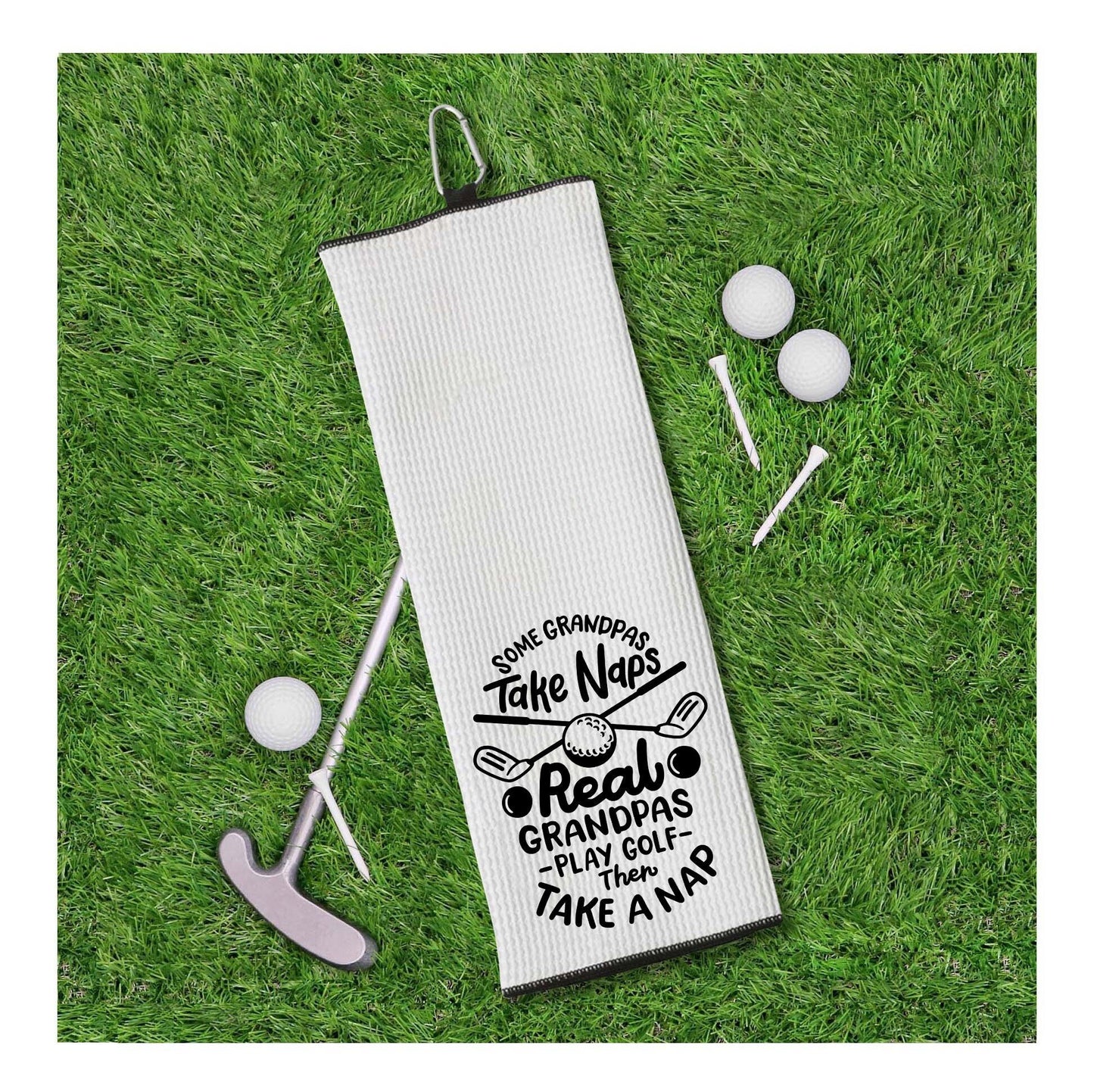 Some Grandpas Take Naps Real Grandpas Play Golf Then Take a Nap Tri-fold White Golf Towel w/ Clip 100% Microfiber Waffle Weave Gift for Men