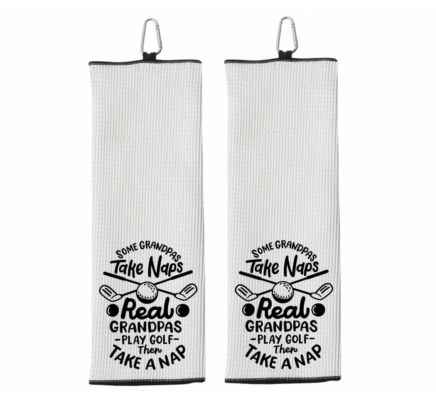 Some Grandpas Take Naps Real Grandpas Play Golf Then Take a Nap Tri-fold White Golf Towel w/ Clip 100% Microfiber Waffle Weave Gift for Men