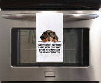 Dachshund Every Snack You Make Every Meal You Make Flour Sack Kitchen Towel Funny Peeking Dog Dish Cloth Hostess Birthday Christmas Gift