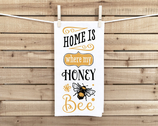 Home Is Where My Honey Bee Hand Towel with Hanging Loop - 100% Cotton Flour Sack Towels Bee Lover Family Hostess Birthday Mother's Day Gift