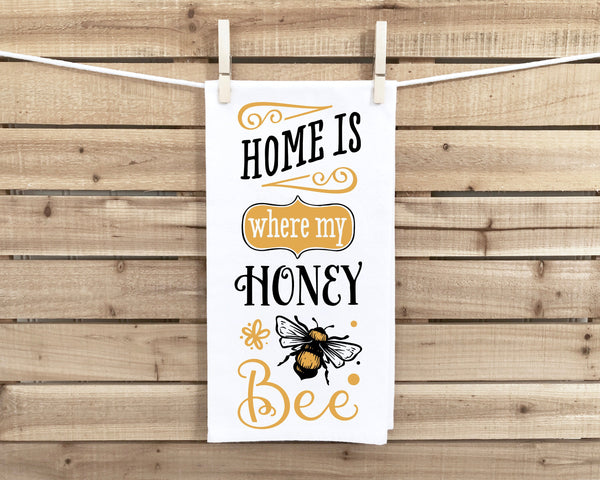 Home Is Where My Honey Bee Hand Towel with Hanging Loop - 100% Cotton Flour Sack Towels Bee Lover Family Hostess Birthday Mother's Day Gift