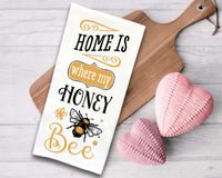 Home Is Where My Honey Bee Hand Towel with Hanging Loop - 100% Cotton Flour Sack Towels Bee Lover Family Hostess Birthday Mother's Day Gift