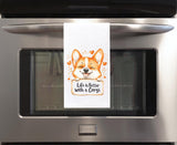 Life Is Better with a Corgi Flour Sack Kitchen Towel Funny Peeking Dog Lover Dish Cloth Hostess Birthday Christmas Gift