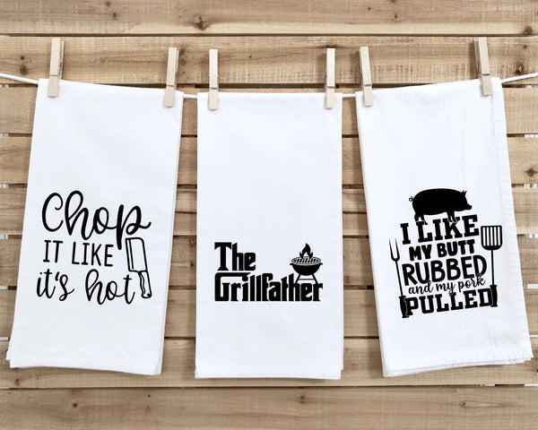 The Grillfather - I Like My Butt Rubbed and My Pork Pulled - Chop It Like It's Hot Gift Set of 3 Funny Kitchen Towels for Men Grilling BBQ