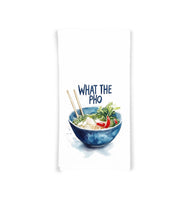 What the Pho 100% Cotton Flour Sack Kitchen Towel, Birthday Mother's Day Christmas Valentine's Day Gift Idea
