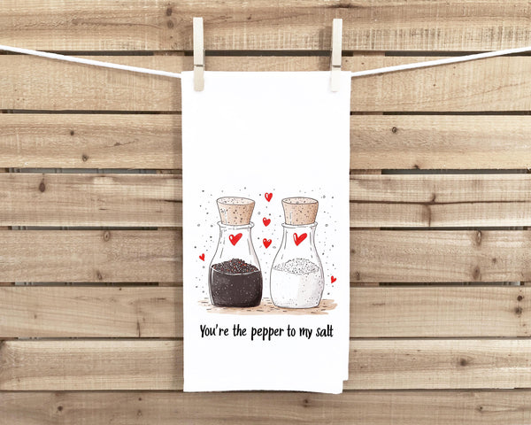 You're the Pepper to My Salt 100% Cotton Flour Sack Kitchen Towel, Birthday Mother's Day Christmas Valentine's Day Gift Idea for Food Lover