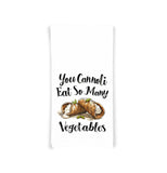 You Cannoli Eat So Many Vegetables 27x27 Flour Sack Tea Towel Valentine's Day Birthday Mother's Day Christmas Gift Idea for Cannoli Lover