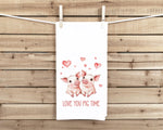 Love You Pig Time Flour Sack Cotton Tea Towel Valentine's Day Birthday Mother's Day Christmas Pig Lover Gift Idea