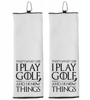 That's What I Do I Play Golf and I Know Things Tri-fold Golf Towel with Clip 100% Microfiber Waffle Weave Black White Gift Idea Men Women