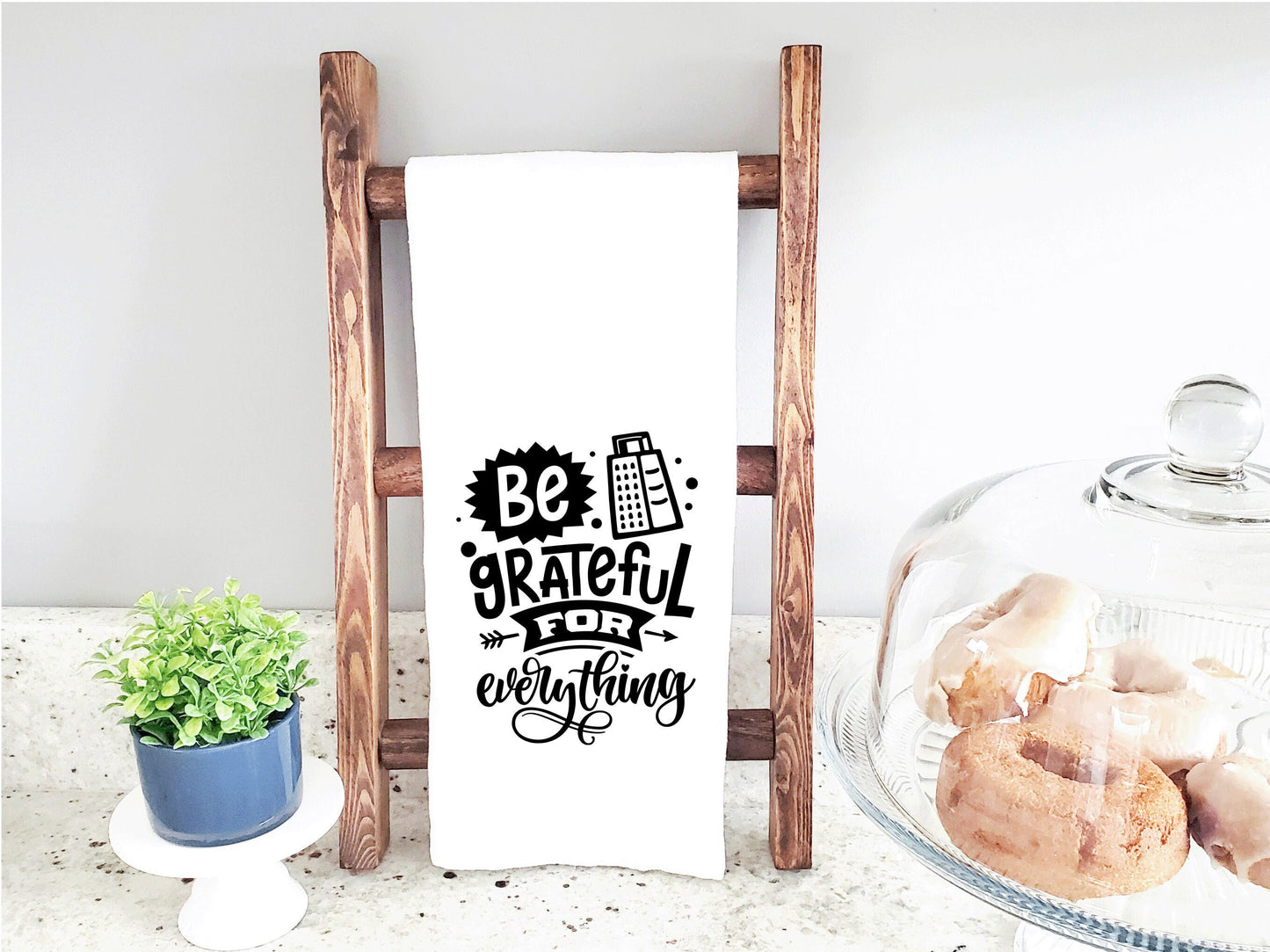Be Grateful for Everything Funny Flour Sack Kitchen Towel with Saying Farmhouse Cheese Grater Birthday Housewarming New Home Christmas Gift