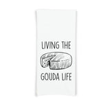 Living the Gouda Life Flour Sack Kitchen Towel with Hanging Loop Funny Tea Towel Housewarming Hostess Mothers Day Cheese Lover Gift