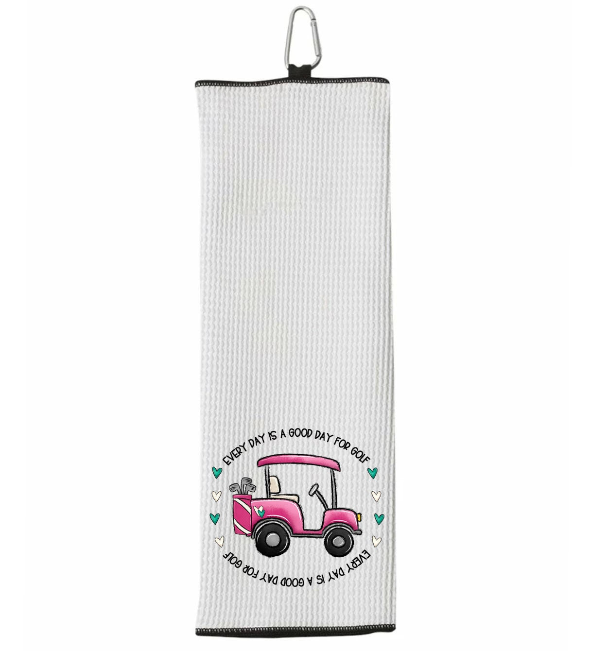 Every Day Is a Good Day to Golf Tri-fold Golf Towel w/ Clip 100% Microfiber Waffle Weave Gift Idea for Women Mom Daughter Girlfriend Friend